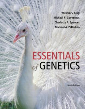 Essentials of genetics - Cummings, Michael R.; Killian, Darrell; Klug, William S.; Palladino, Michael Angelo; Spencer, Charlotte A - 9780134047799