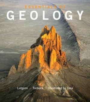 Essentials of geology - Lutgens, Frederick K;Tarbuck, Edward J;Tasa, Dennis G