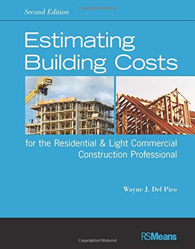 Estimating building costs for the residential & light commercial construction professional - 2nd Edition