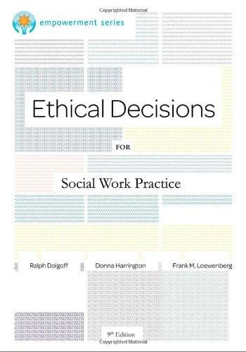 Ethical Decisions For Social Work Practice 9th edition