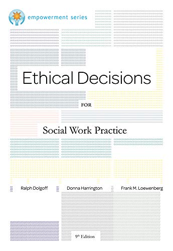 Ethical Decisions for Social Work Practice - 9th Edition
