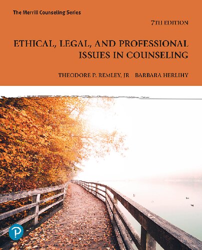 Ethical, Legal, and Professional Issues in Counseling - Theodore Remley Jr., Barbara Herlihy