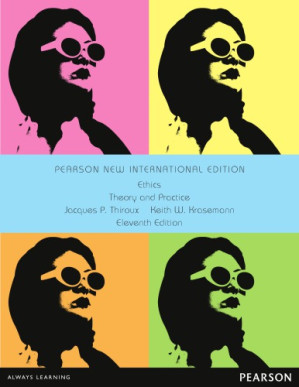 Ethics: Theory and Practice - Thiroux, Jacques P