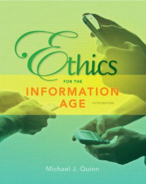 Ethics for the Information Age - Mike Quinn