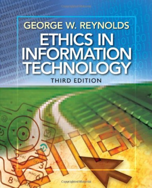 Ethics in information technology By George Reynolds - 9781439043998