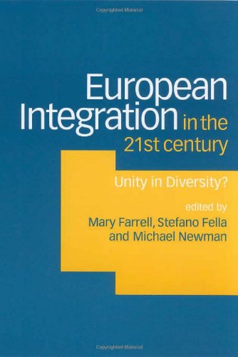 European Integration in the Twenty-First Century: Unity in Diversity?