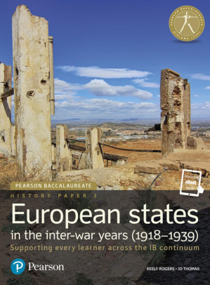 European States in the Inter-war Years (1918-1939) - Paper 3 - Keely Rogers, Jo Thomas