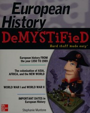 European history demystified by Muntone, Stephanie