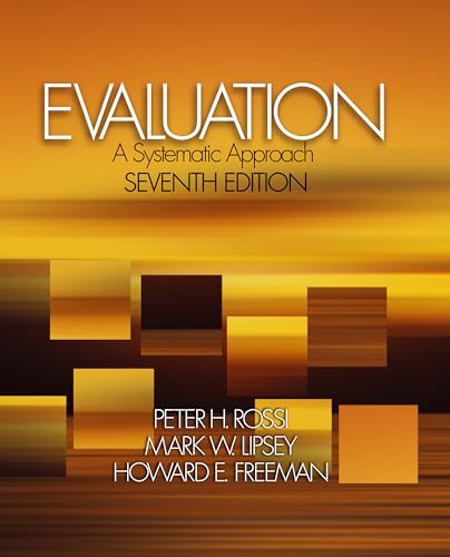 Evaluation: A Systematic Approach - 9780761908944