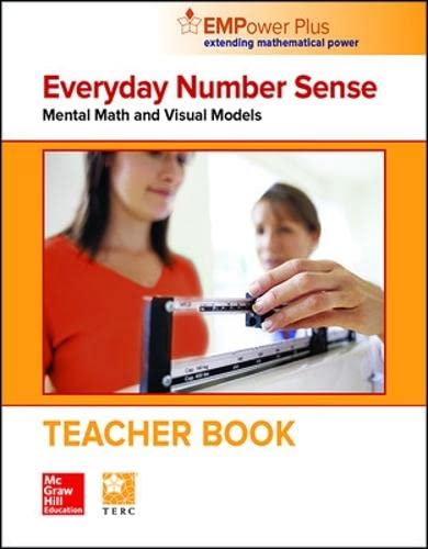 Everyday Number Sense; Mental Math and Visual Models Teacher Edition