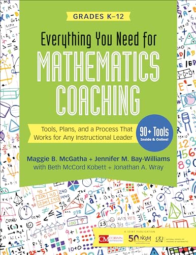 Everything You Need for Mathematics Coaching: Tools, Plans, and a Process That Works for Any Instructional Leader, Grades K-12