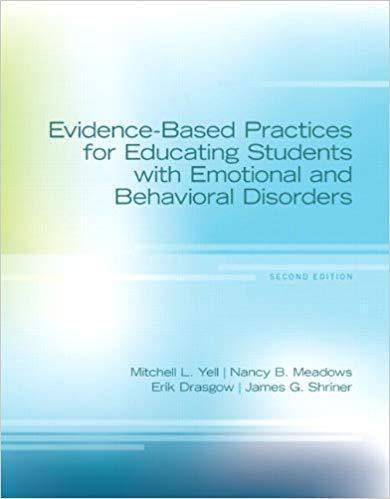 Evidence Based Practices For Educating Students With Emotional And Behavioral Disorders 2Nd Edition