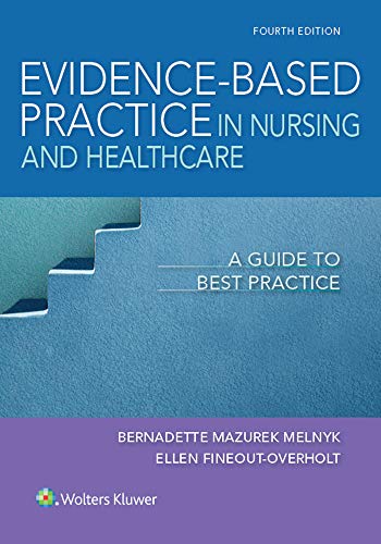 Evidence-based practice in nursing & healthcare: a guide to best practice - 4th Edition