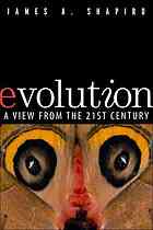 Evolution: a view from the 21st century - Shapiro, James Alan