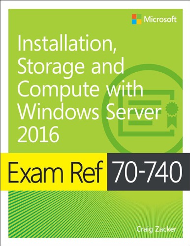 Exam Ref 70-740 Installation, Storage and Compute with Windows Server 2016 - Kellington, Jason - 9780735698826-2