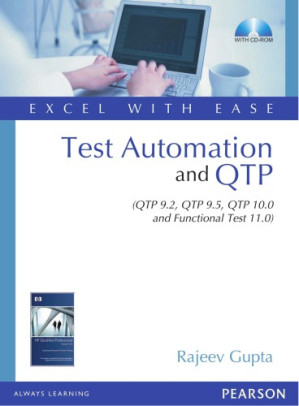 Excel with Ease: Test Automation and QTP - Gupta, Rajeev