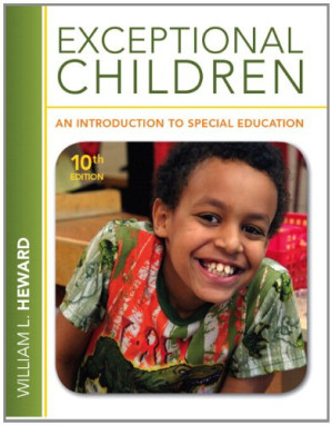 Exceptional Children: An Introduction to Special Education - William L. Heward