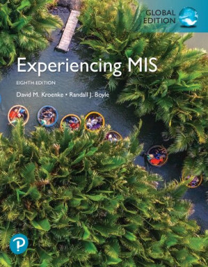 Experiencing MIS, Global Edition - David Kroenke, Randall Boyle