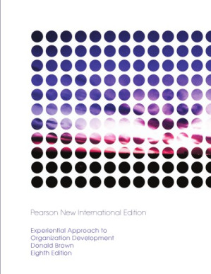 Experiential Approach to Organization Development - Brown, Donald R