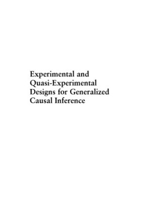 Experimental and Quasi-Experimental Designs for Generalized Causal Inference By William R. Shadish, Thomas D. Cook, Donald T. Campbell - 9781414428253