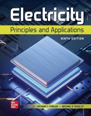 Experiments Manual to accompany Electricity: Principles and Applications By Richard J. Fowler