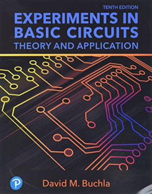 Experiments in Basic Circuits: Theory and Application - David Buchla