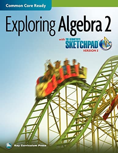 Exploring Algebra 2 with The Geometer's Sketchpad