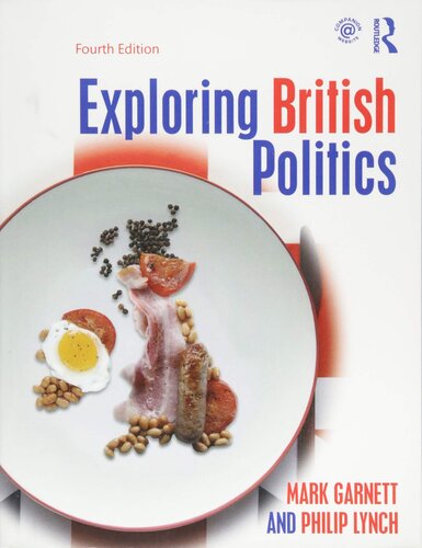 Exploring British Politics - Mark Garnett, Peter Dorey