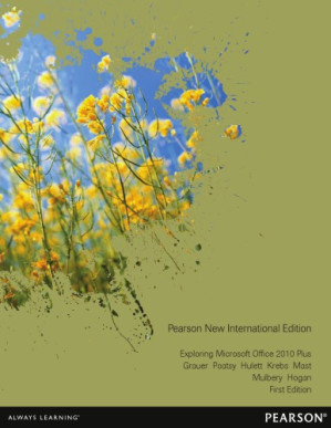 Exploring Microsoft Office 2010 Plus Grauer Poatsy Hulett Krebs Mast 1/E