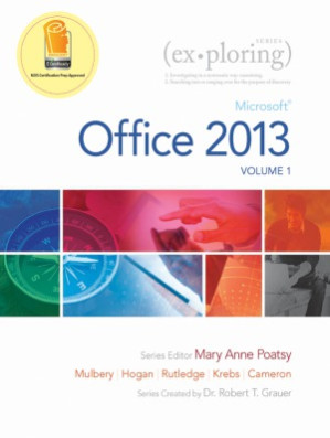 Exploring Microsoft Office 2013 1 - Mary Anne Poatsy et al. (eds.)