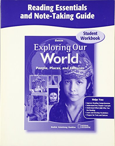 Exploring Our World: Reading Essentials and Note-Taking Guide - Student Workbook