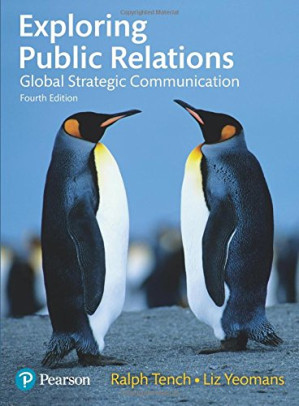 Exploring Public Relations: Global Strategic Communication - Ralph Tench, Liz Yeomans