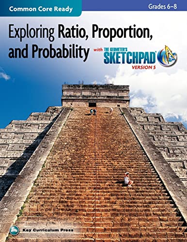 Exploring Ratio, Proportion, and Probability with The Geometer's Sketchpad