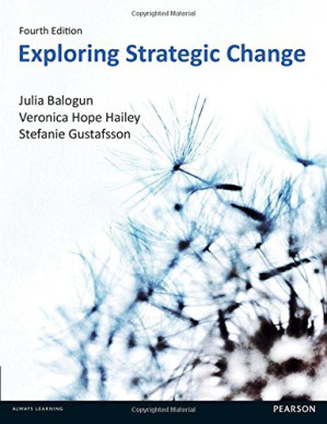 Exploring Strategic Change - Julia Balogun, Veronica Hope Hailey, Stafanie Gustafsson