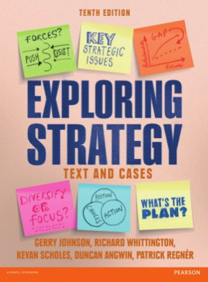 Exploring Strategy. Text and Cases - Gerry Johnson et al.