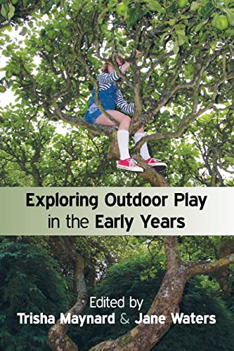 Exploring outdoor play in the early years