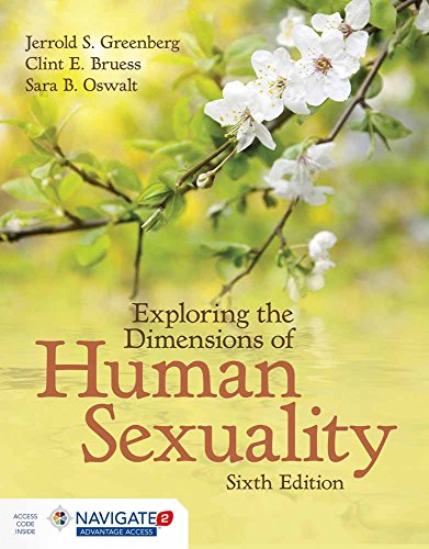 Exploring the Dimensions of Human Sexuality - 6th Edition