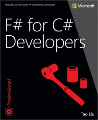 F# for C# Developers - Tao Liu - 9780735670259