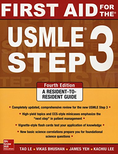 FIRST AID FOR THE USMLE STEP 3 FOURTH EDITION,TAO LE,MD,MHS AND VIKAS BHUSHAN - 9780071825962