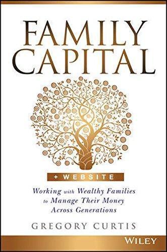 Family Capital Working With Wealthy Families To Manage Their Money Across Generations