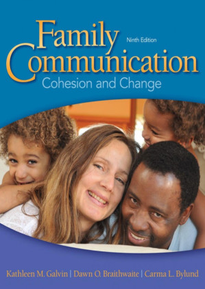 Family Communication - Galvin, Kathleen M. & Braithwaite, Dawn O. & Bylund, Carma L.