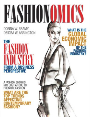 Fashionomics (Fashion Series) - Donna W. Reamy, Deidra W. Arrington