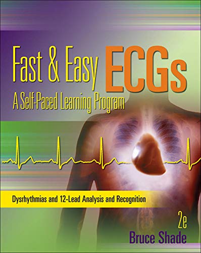 Fast & easy ECGs : a self-paced learning program - 2nd Edition
