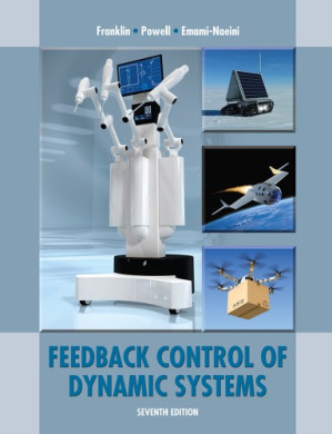 Feedback control of dynamic systems - Emami-Naeini, Abbas;Franklin, Gene F.;Powell, J. David;Sanjay, H. S - 9781292068909-2