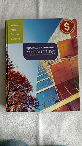 Financial & managerial accounting: the basis for business decisions - 9780078025778