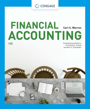 Financial Accounting, 16th Edition By Carl Warren & Christine Jonick & Jennifer Schneider