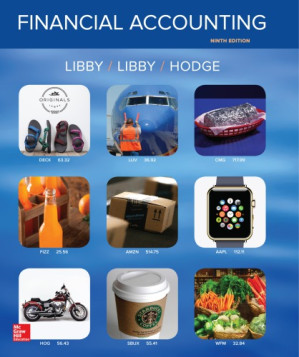 Financial Accounting By Robert Libby; Patricia Libby; Frank Hodge