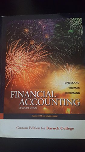 Financial Accounting; Custom Edition for Baruch College