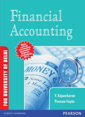 Financial Accounting : For University of Delhi - V. Rajasekaran, Poonam Gupta