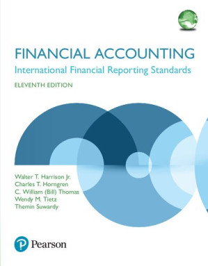 Financial Accounting - Walter T Harrison, Charles T Horngren, C William Thomas, Wendy M Tietz, Themin Suwardy